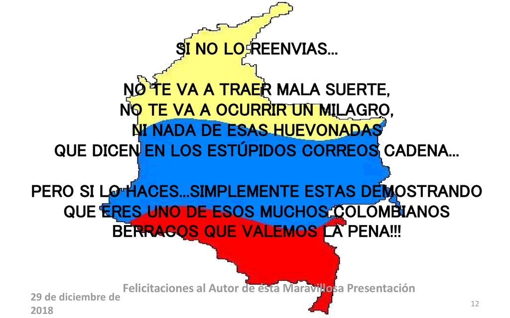 NO TE VA A TRAER MALA SUERTE, NO TE VA A OCURRIR UN MILAGRO,