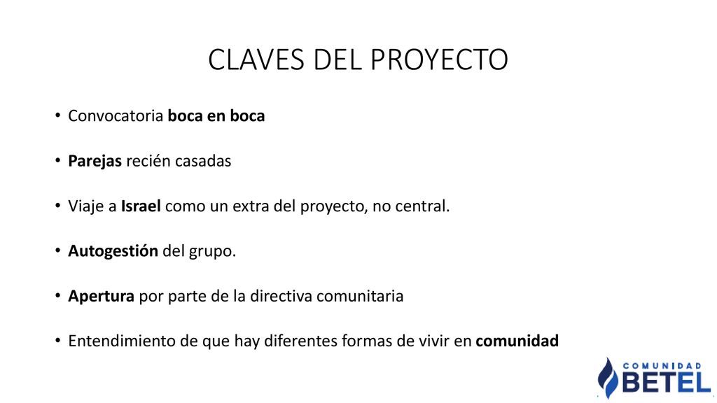 CLAVES DEL PROYECTO Convocatoria boca en boca Parejas recién casadas