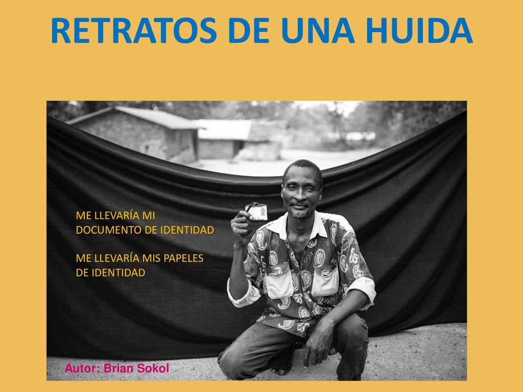 RETRATOS DE UNA HUIDA ME LLEVARÍA MI DOCUMENTO DE IDENTIDAD