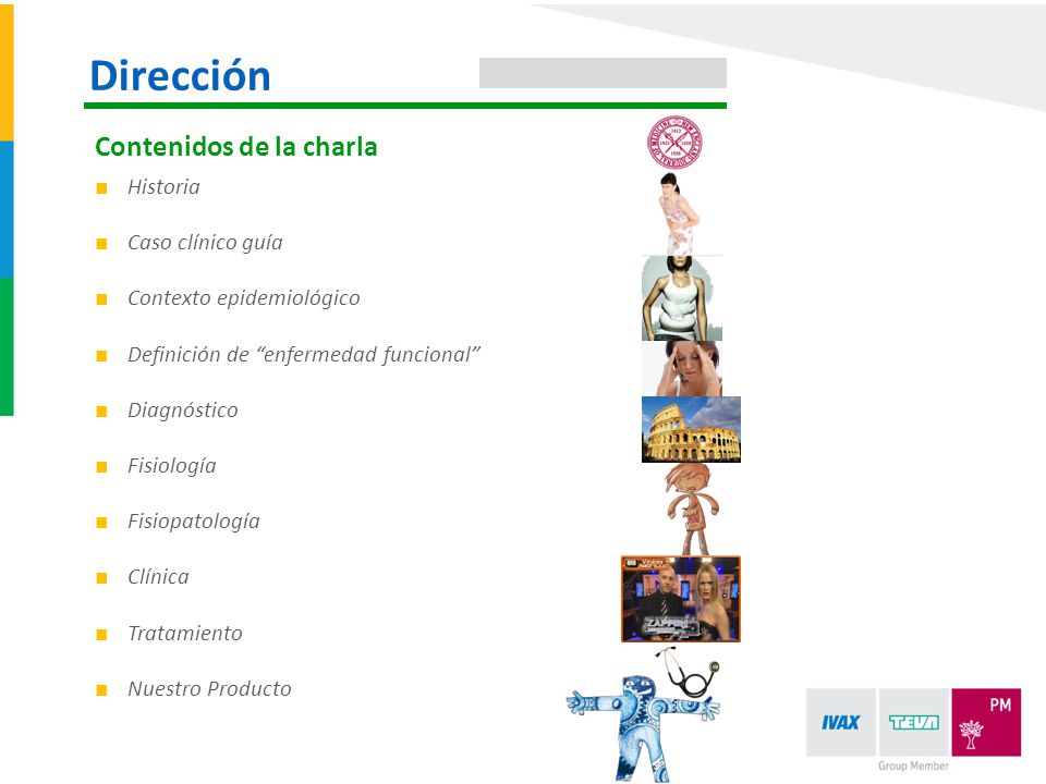Dirección Contenidos de la charla Historia Caso clínico guía