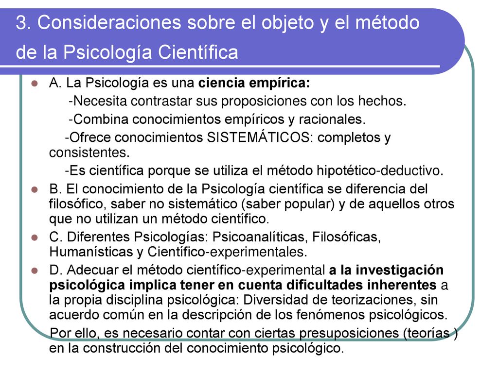 3. Consideraciones sobre el objeto y el método de la Psicología Científica