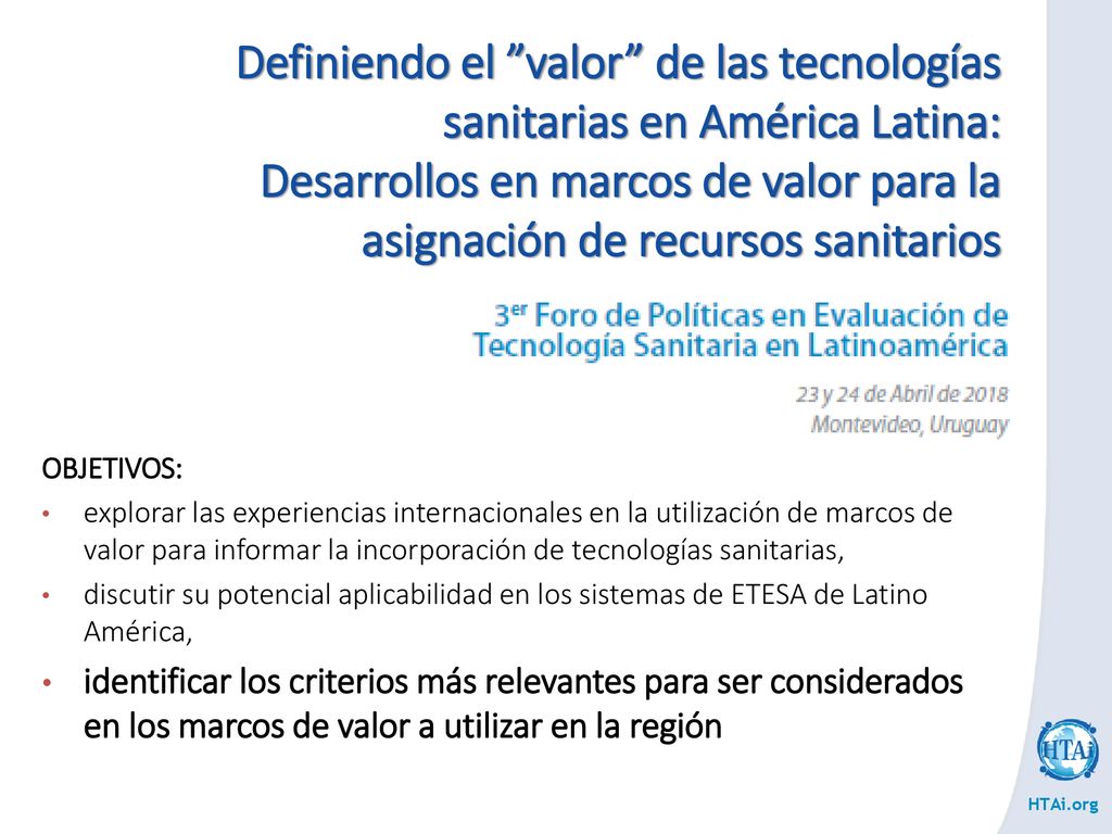 Definiendo el valor de las tecnologías sanitarias en América Latina: Desarrollos en marcos de valor para la asignación de recursos sanitarios