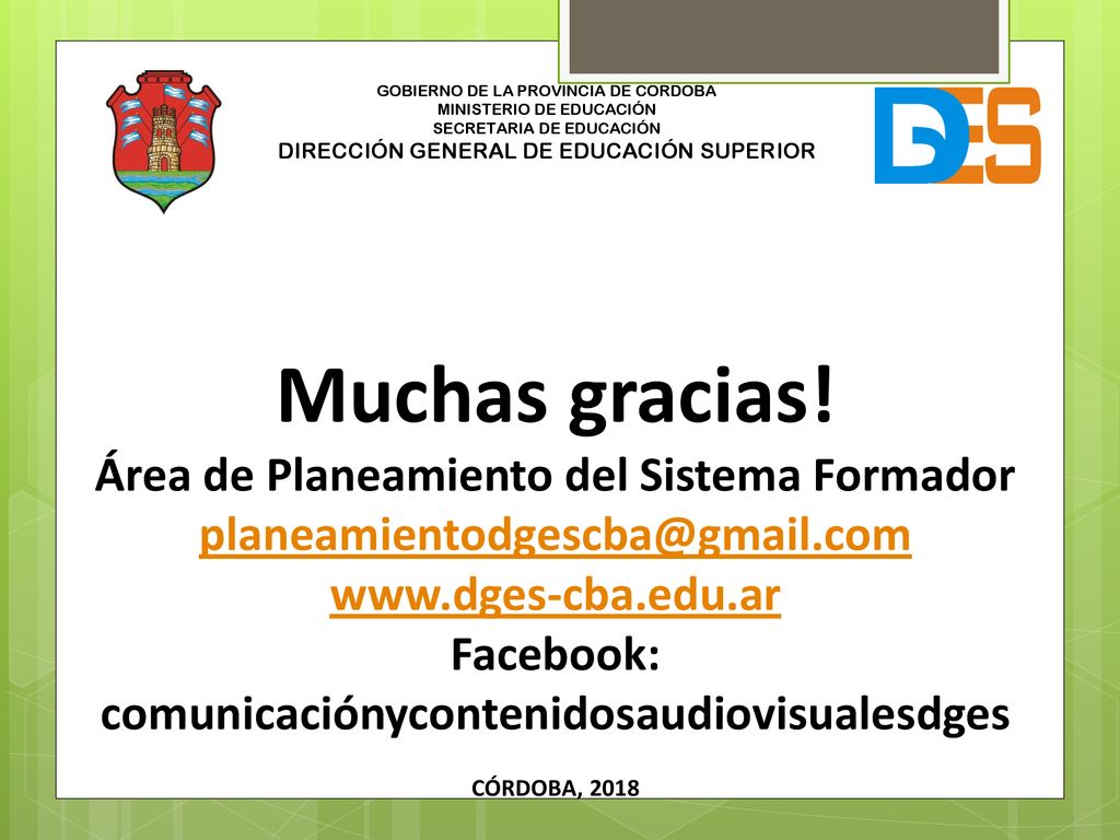 Muchas gracias! Área de Planeamiento del Sistema Formador