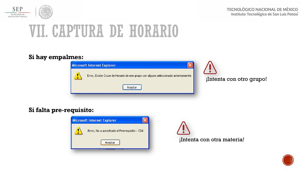 vii. Captura de horario Si hay empalmes: Si falta pre-requisito: