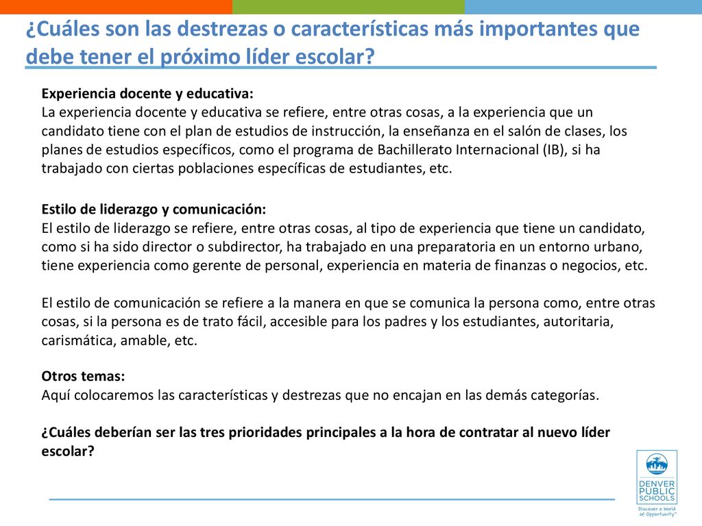 ¿Cuáles son las destrezas o características más importantes que debe tener el próximo líder escolar
