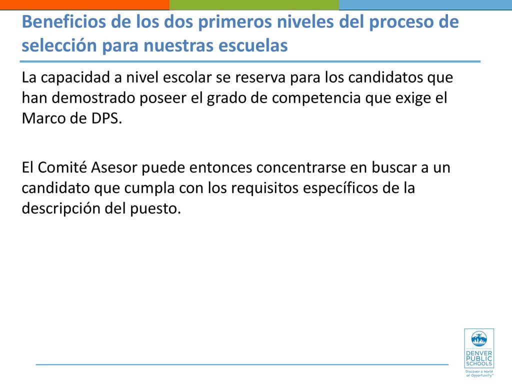 Beneficios de los dos primeros niveles del proceso de selección para nuestras escuelas