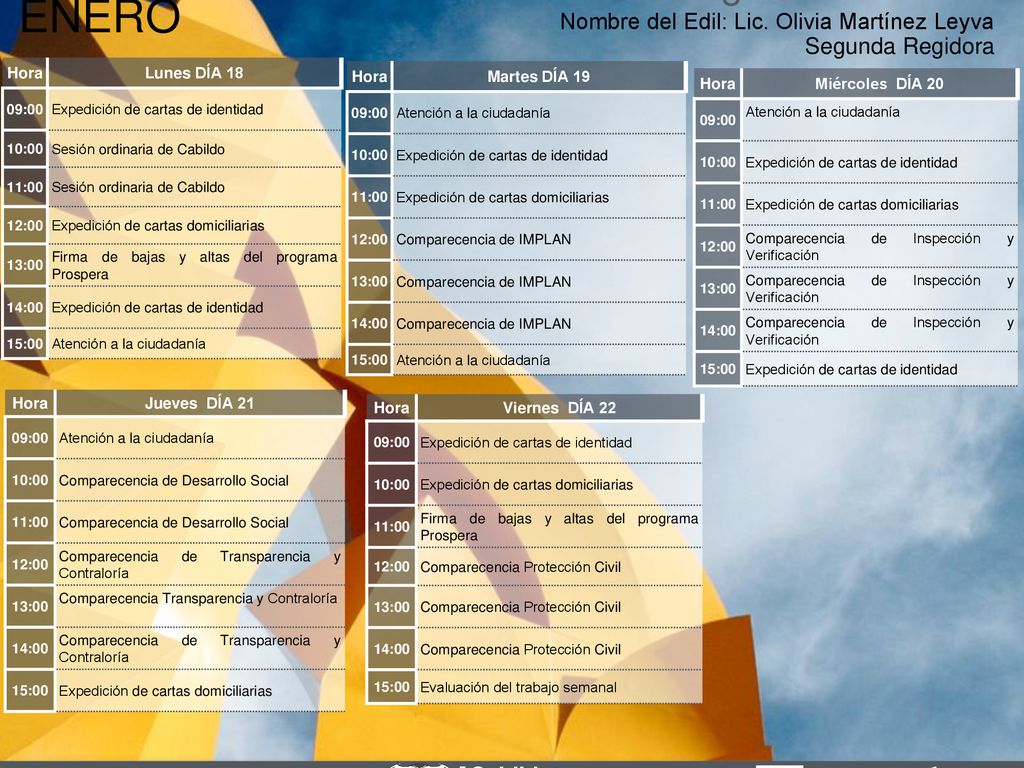 ENERO Agenda Semanal Nombre del Edil: Lic. Olivia Martínez Leyva