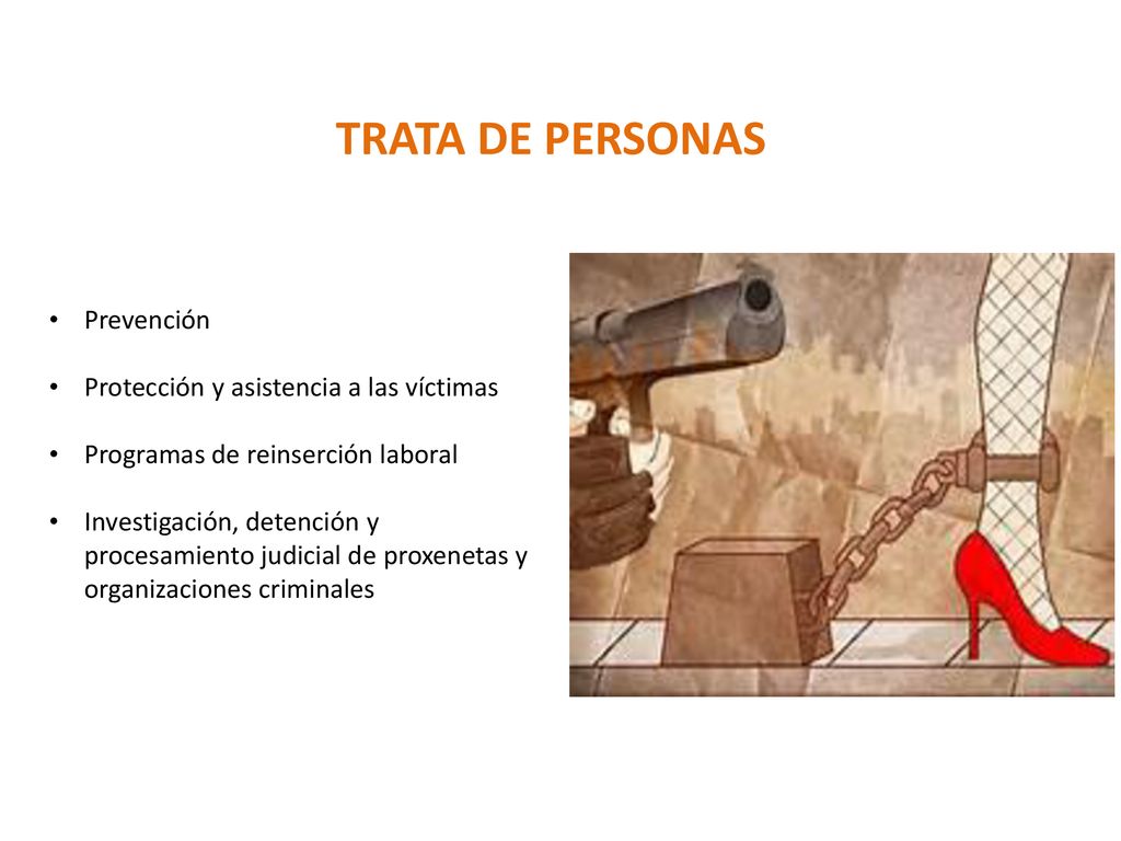TRATA DE PERSONAS Prevención Protección y asistencia a las víctimas