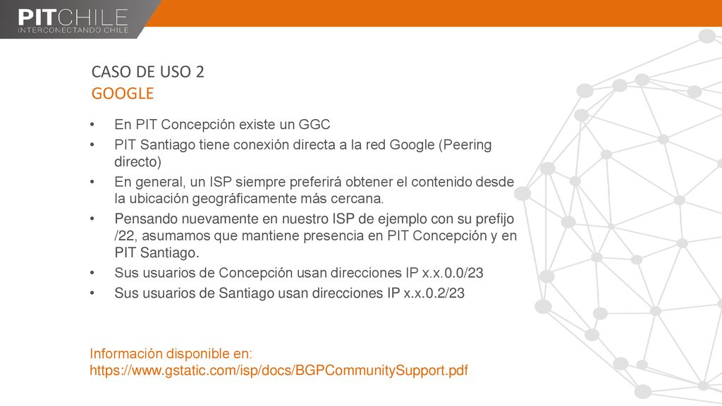 CASO DE USO 2 GOOGLE En PIT Concepción existe un GGC