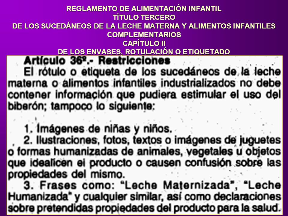 REGLAMENTO DE ALIMENTACIÓN INFANTIL TÍTULO TERCERO DE LOS SUCEDÁNEOS DE LA LECHE MATERNA Y ALIMENTOS INFANTILES COMPLEMENTARIOS CAPÍTULO II DE LOS ENVASES, ROTULACIÓN O ETIQUETADO