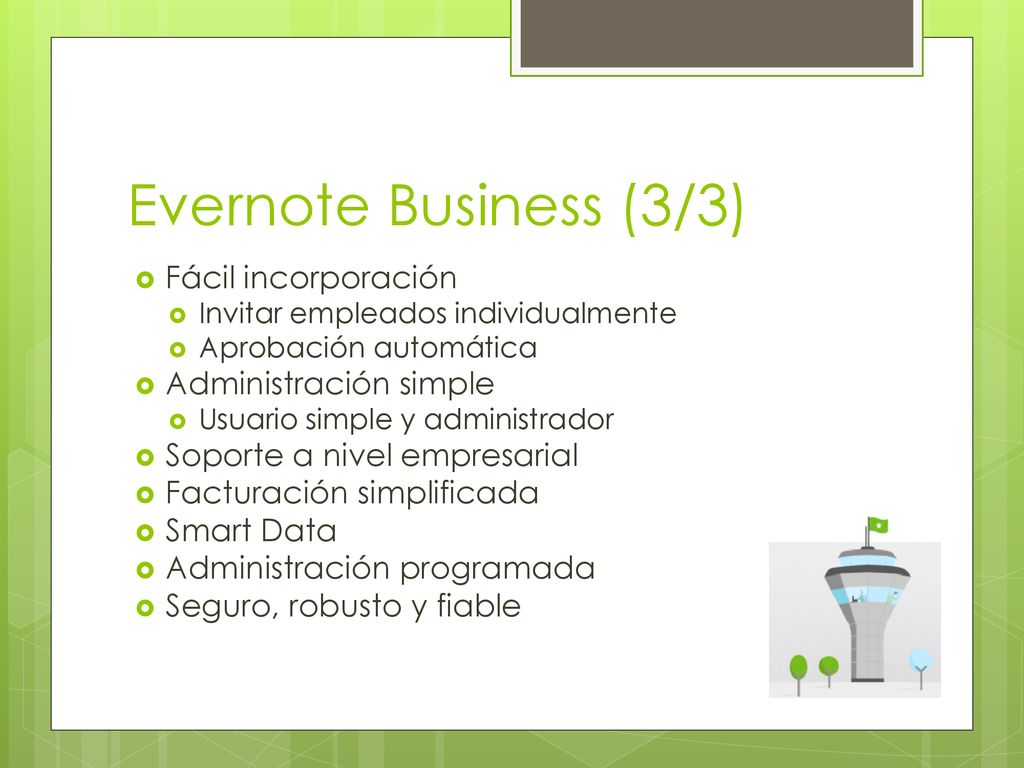 Evernote Business (3/3) Fácil incorporación Administración simple