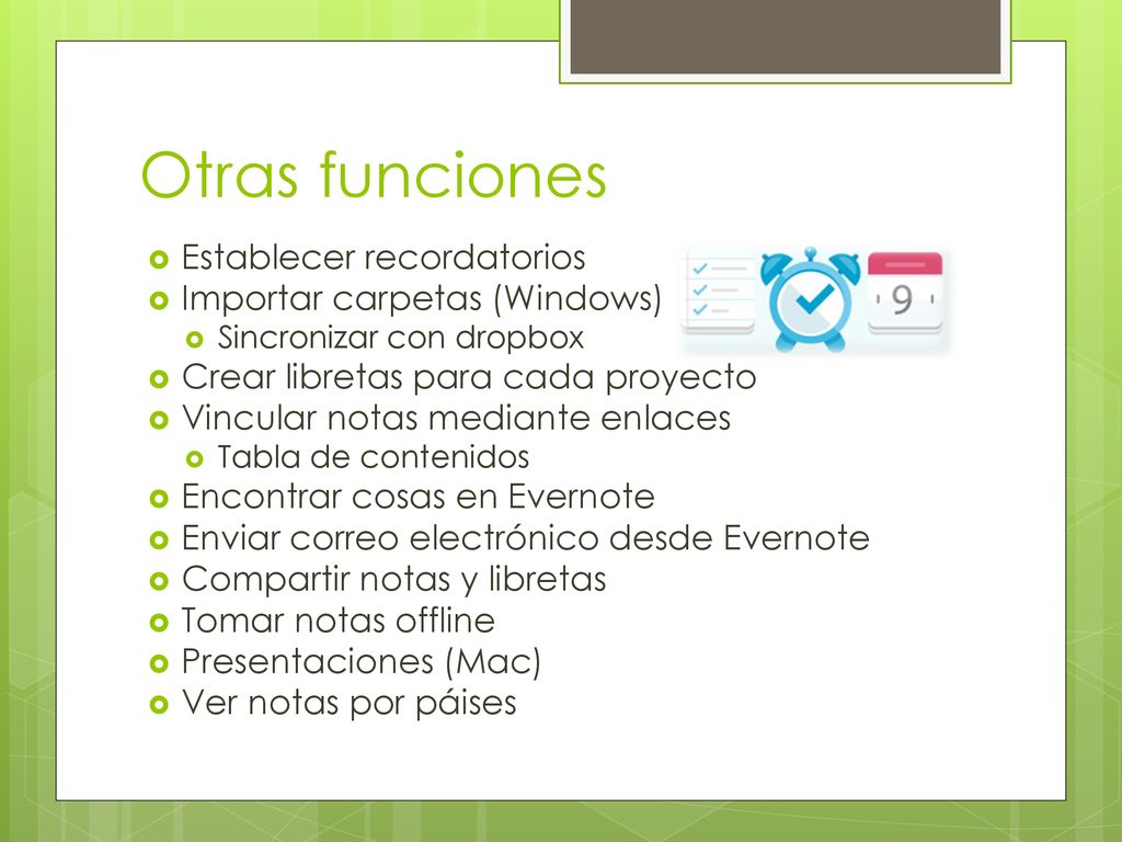 Otras funciones Establecer recordatorios Importar carpetas (Windows)