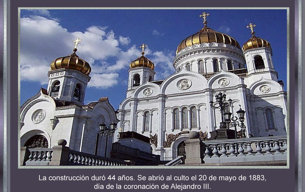 La construcción duró 44 años. Se abrió al culto el 20 de mayo de 1883,