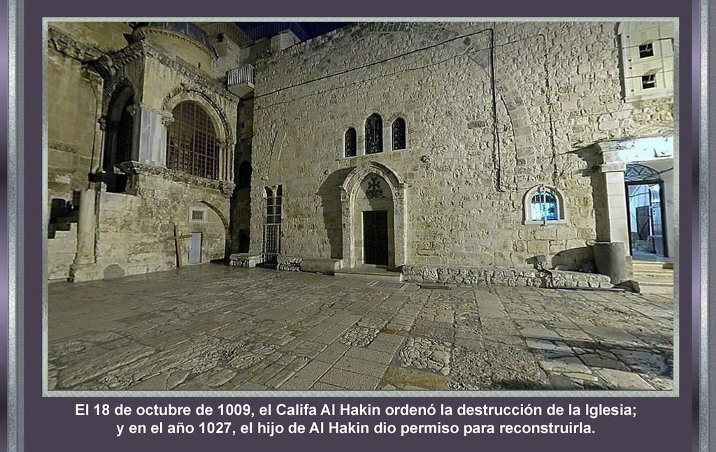 y en el año 1027, el hijo de Al Hakin dio permiso para reconstruirla.
