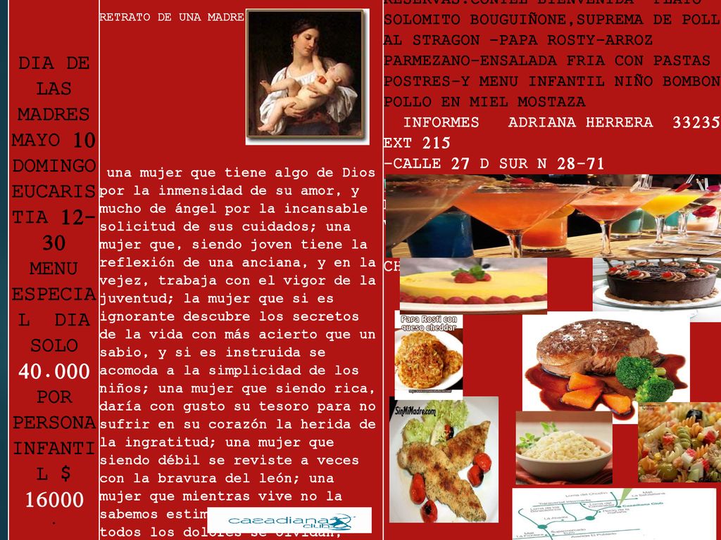 DIA DE LAS MADRES MAYO 10 DOMINGO EUCARISTIA MENU ESPECIAL DIA SOLO POR PERSONA INFANTIL $ 16000