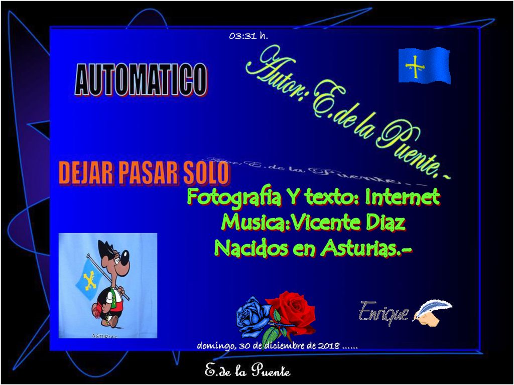Fotografia Y texto: Internet domingo, 30 de diciembre de 2018 ……