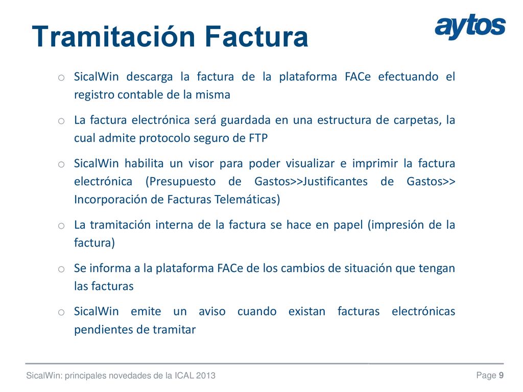 Tramitación Factura SicalWin descarga la factura de la plataforma FACe efectuando el registro contable de la misma.