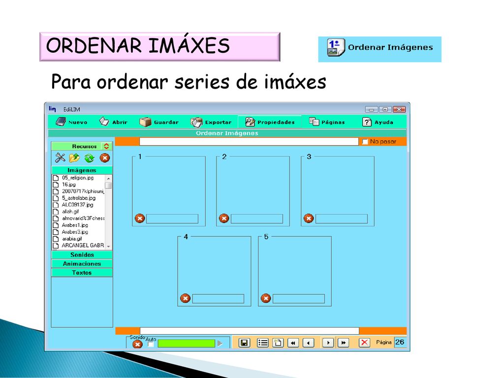 ORDENAR IMÁXES Para ordenar series de imáxes