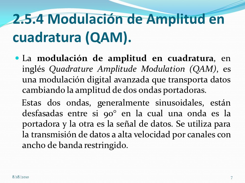2.5.4 Modulación de Amplitud en cuadratura (QAM).