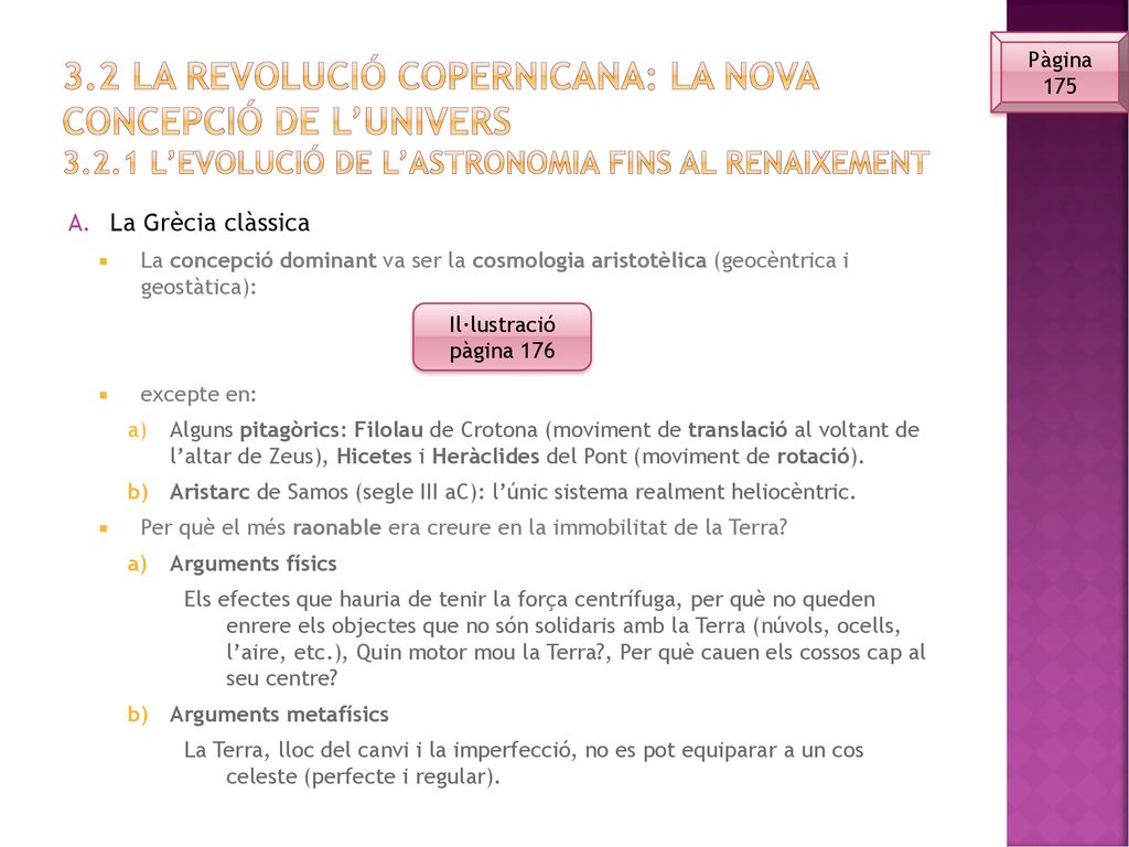 3. 2 la Revolució copernicana: la nova concepció de l’univers 3. 2
