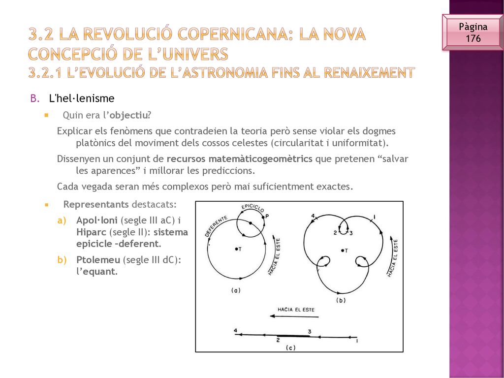3. 2 la Revolució copernicana: la nova concepció de l’univers 3. 2