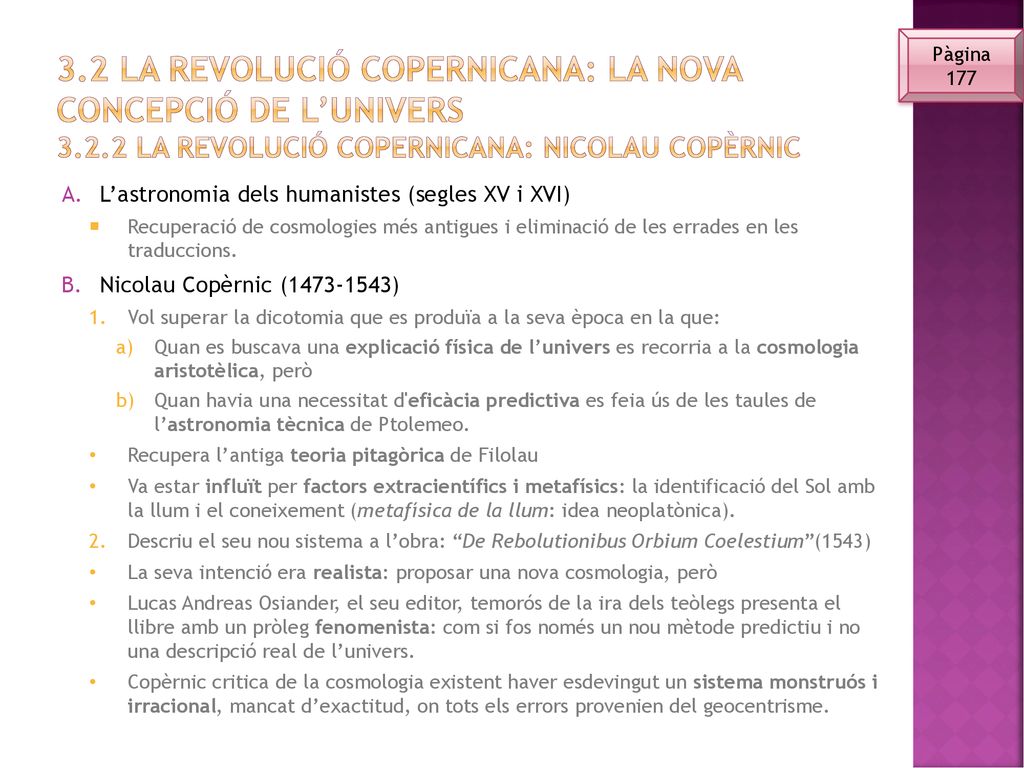 3. 2 la Revolució copernicana: la nova concepció de l’univers 3. 2