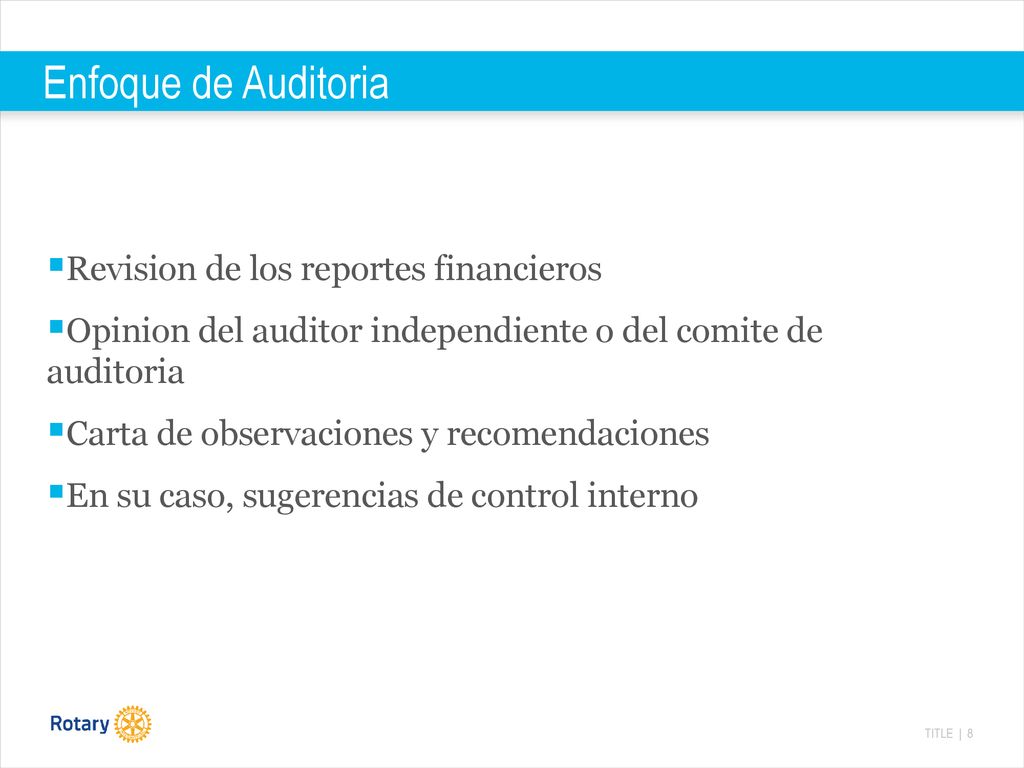 Enfoque de Auditoria Revision de los reportes financieros