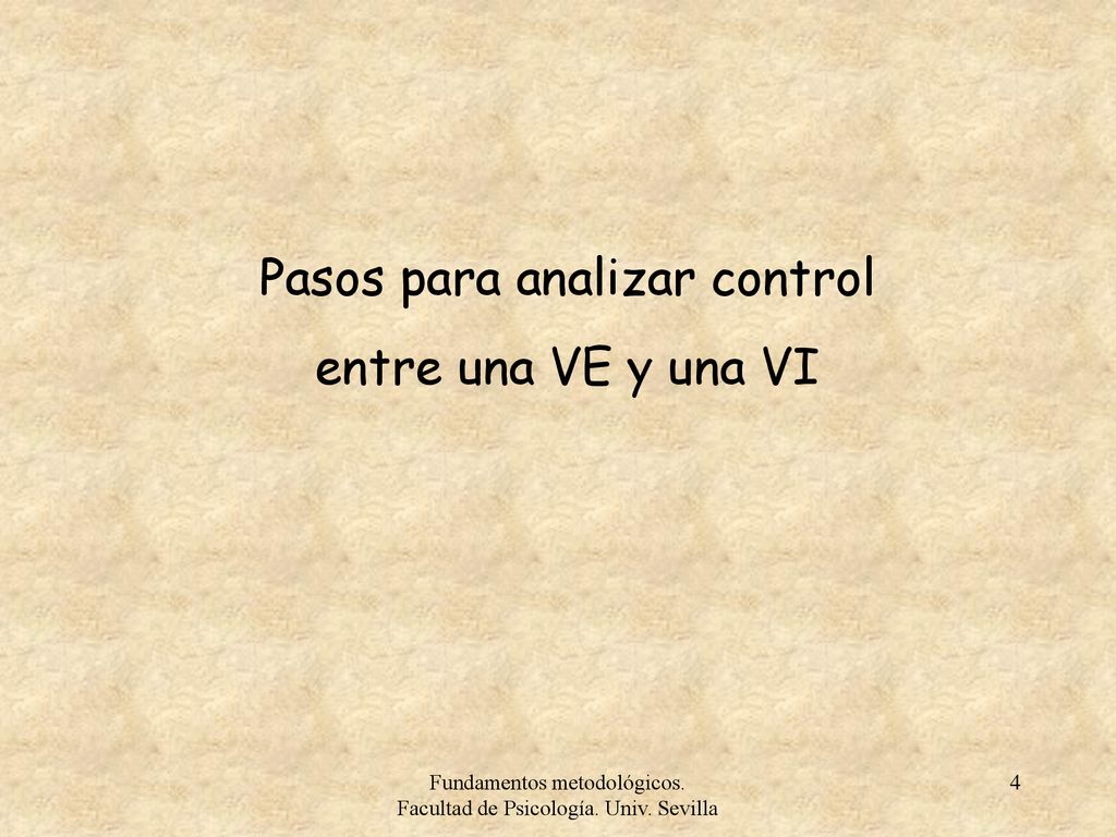 Pasos para analizar control entre una VE y una VI