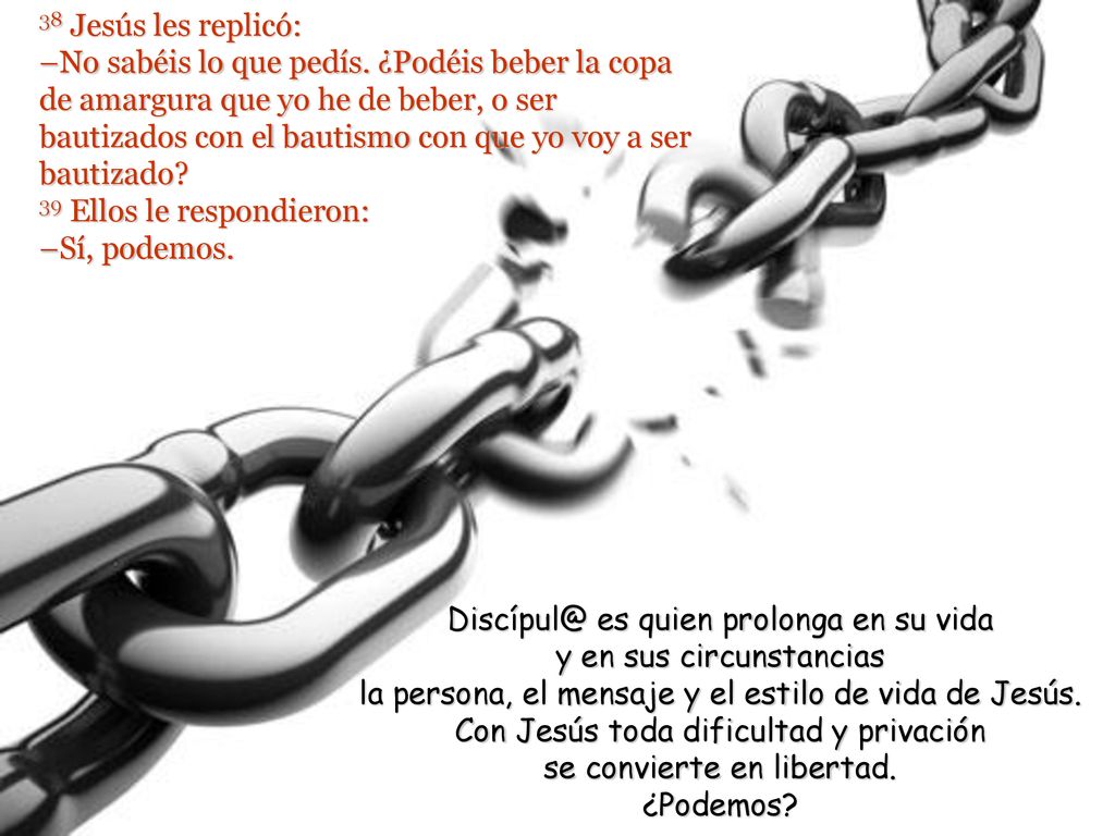 Con Jesús toda dificultad y privación se convierte en libertad.