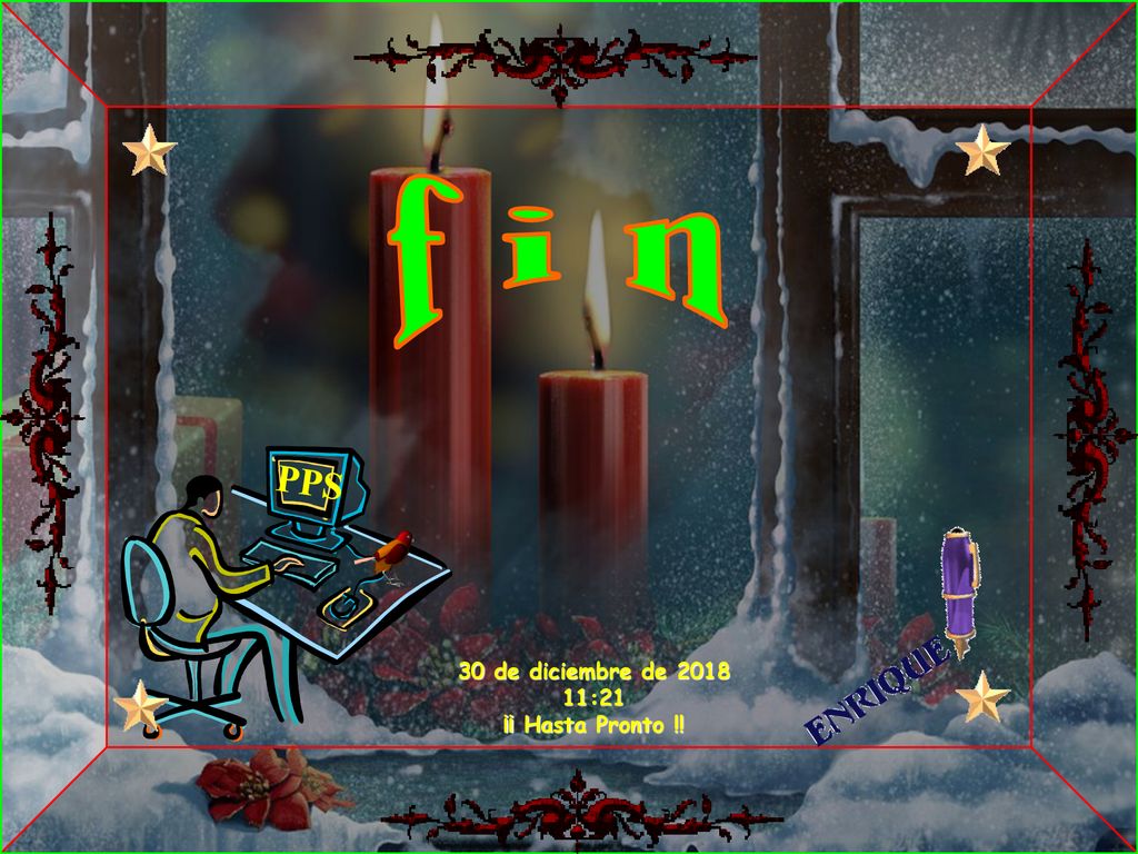 f i n PPS 30 de diciembre de :21 ¡¡ Hasta Pronto !!