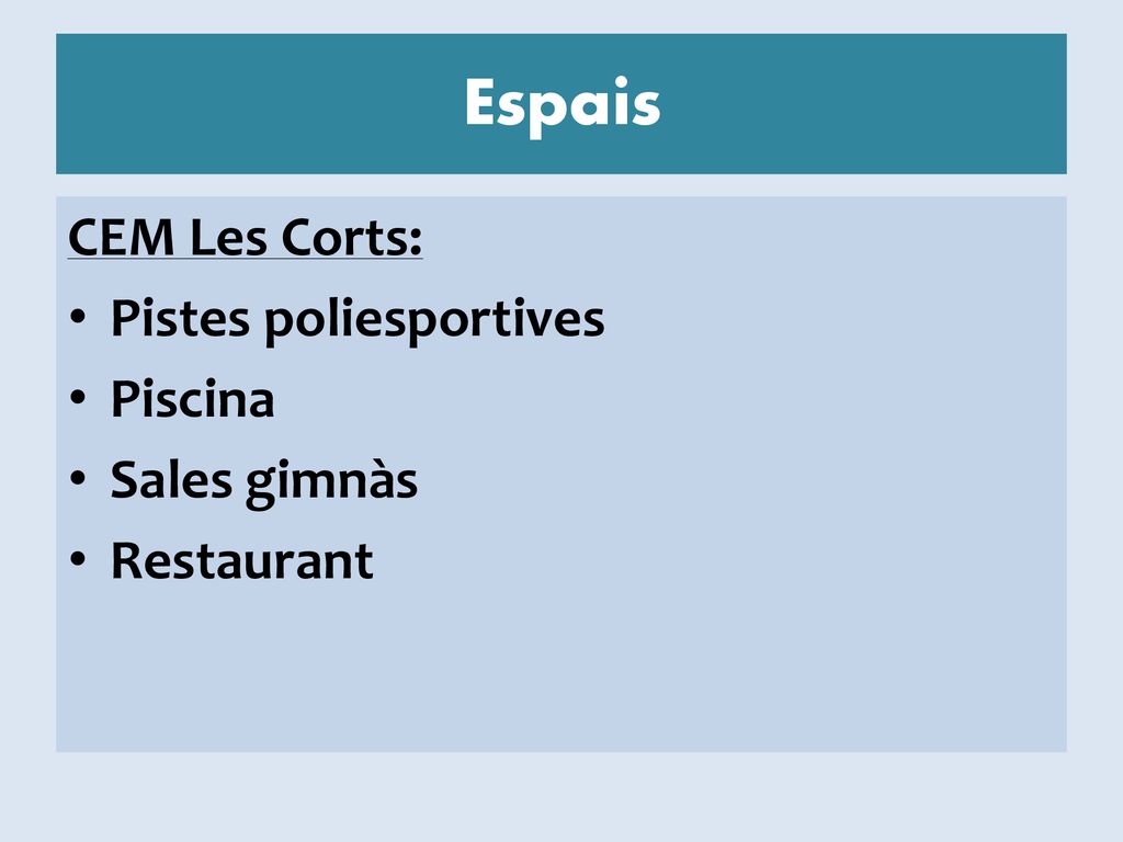 Espais CEM Les Corts: Pistes poliesportives Piscina Sales gimnàs