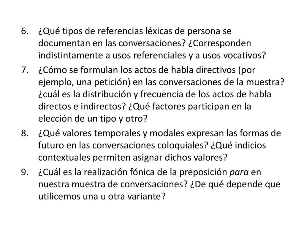 ¿Qué tipos de referencias léxicas de persona se documentan en las conversaciones ¿Corresponden indistintamente a usos referenciales y a usos vocativos