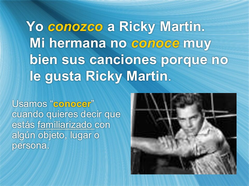 Yo conozco a Ricky Martin