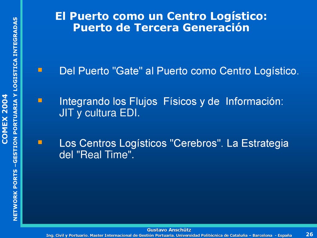 El Puerto como un Centro Logístico: Puerto de Tercera Generación