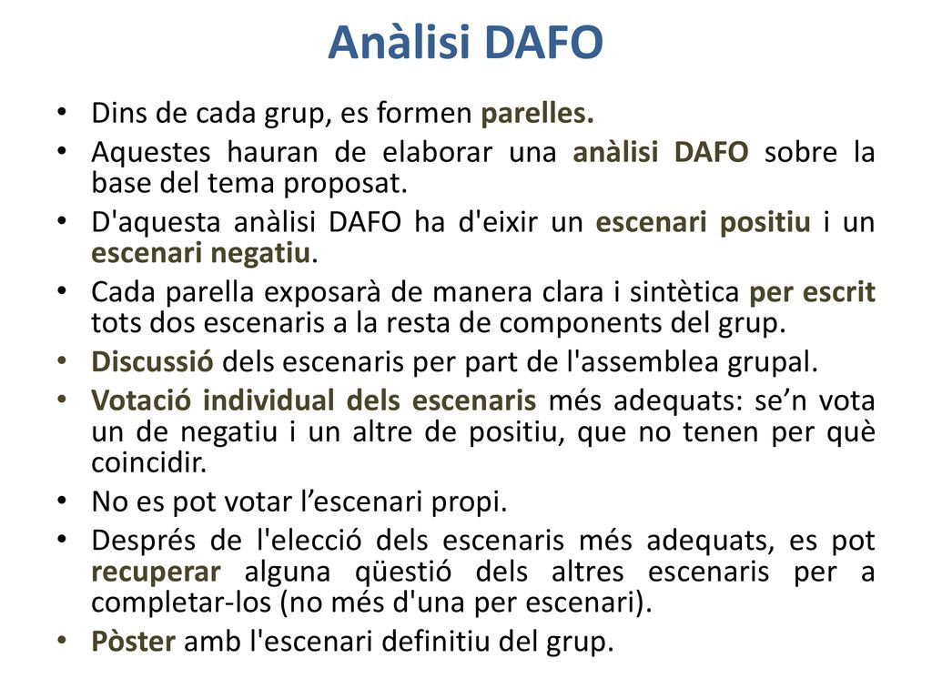 Anàlisi DAFO Dins de cada grup, es formen parelles.