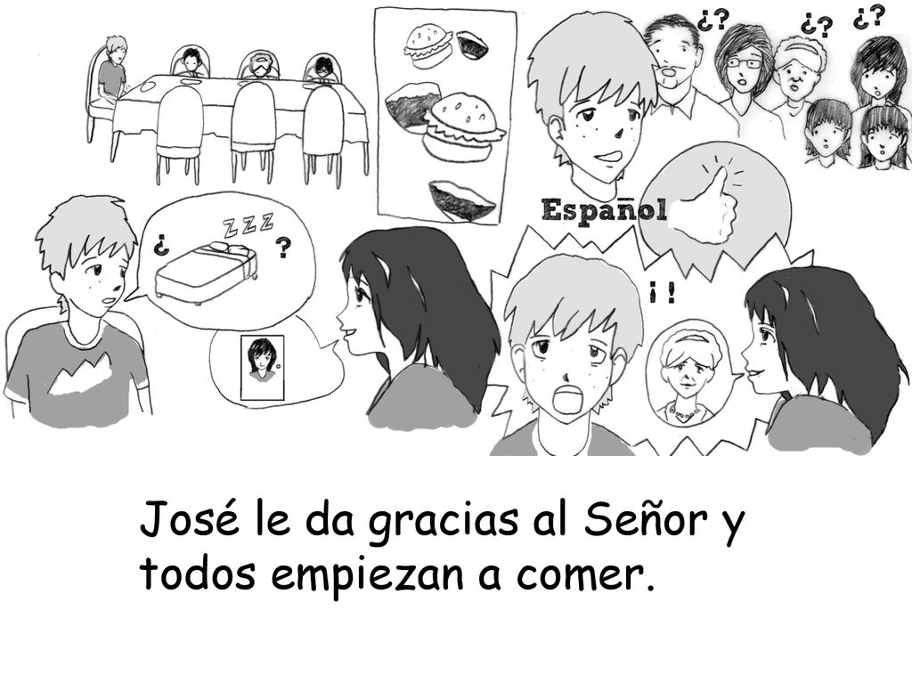 José le da gracias al Señor y todos empiezan a comer.