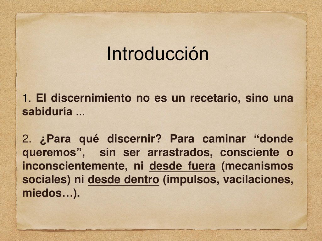 Introducción 1. El discernimiento no es un recetario, sino una sabiduría ...