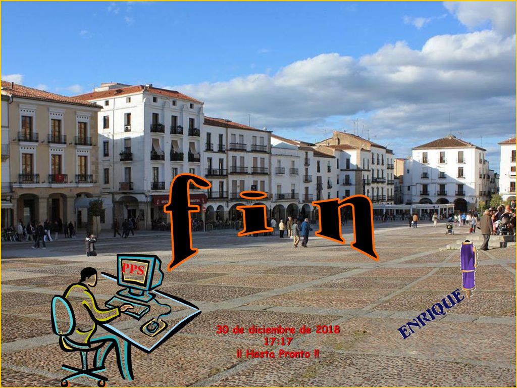 f i n PPS 30 de diciembre de :17 ¡¡ Hasta Pronto !!