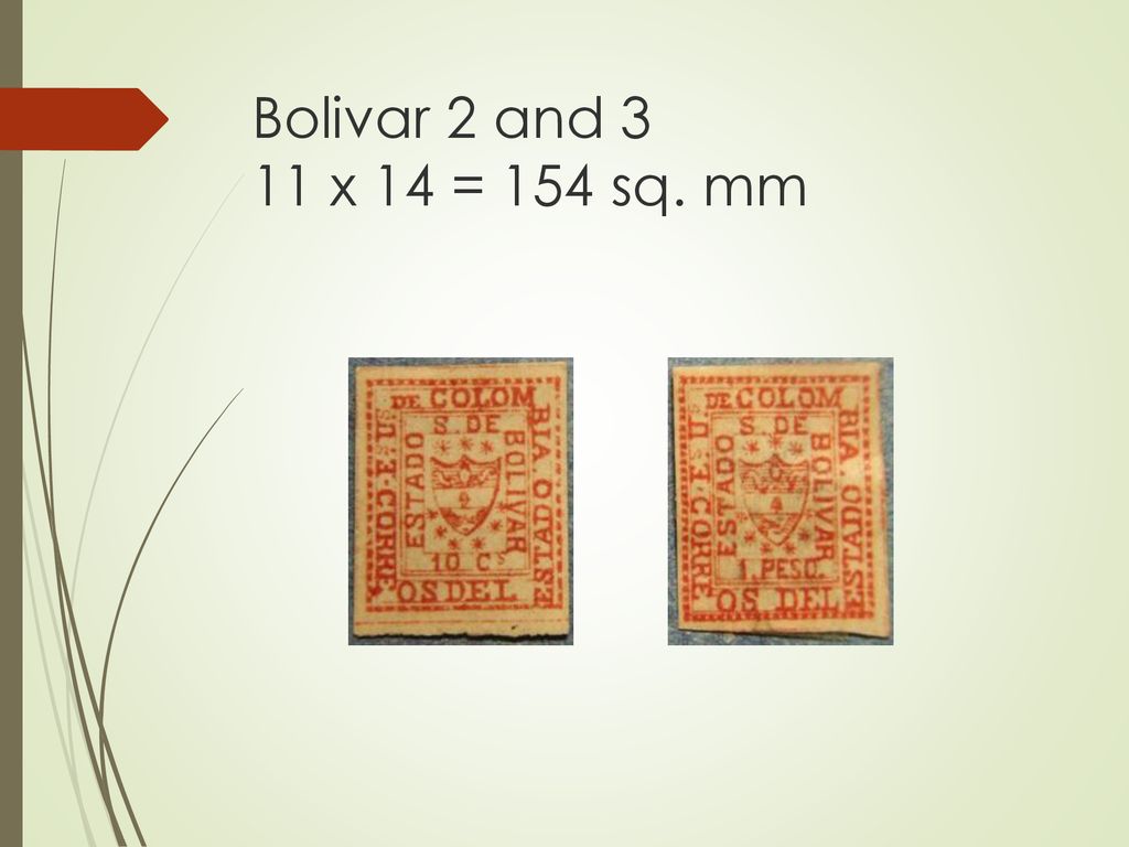 Bolivar 2 and 3 11 x 14 = 154 sq. mm