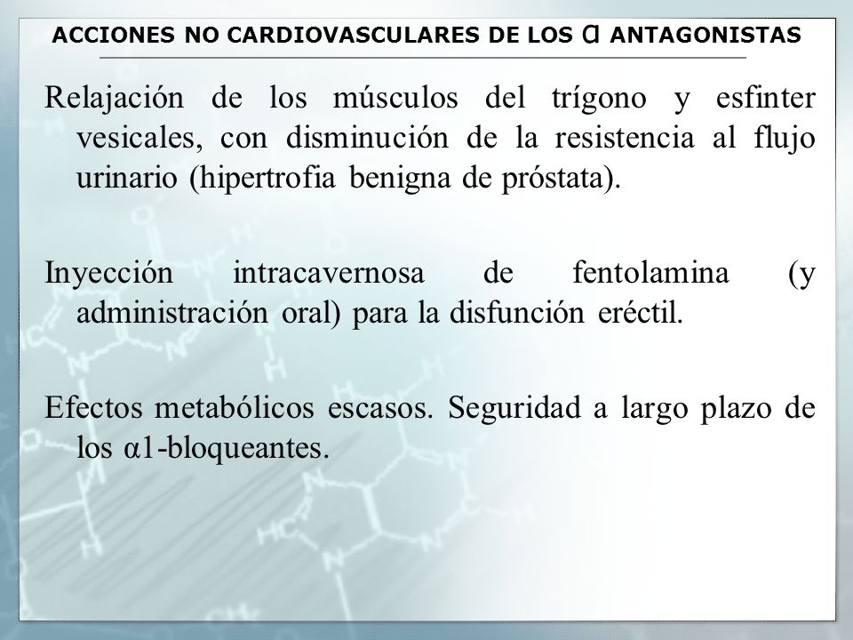 ACCIONES NO CARDIOVASCULARES DE LOS α ANTAGONISTAS