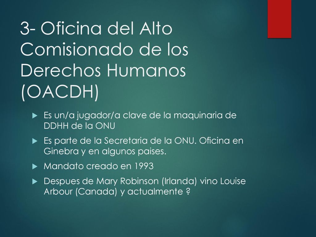 3- Oficina del Alto Comisionado de los Derechos Humanos (OACDH)