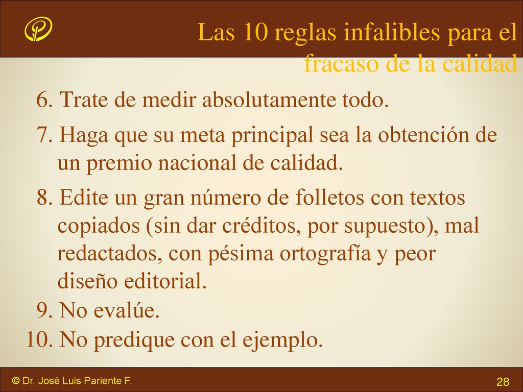 Las 10 reglas infalibles para el fracaso de la calidad