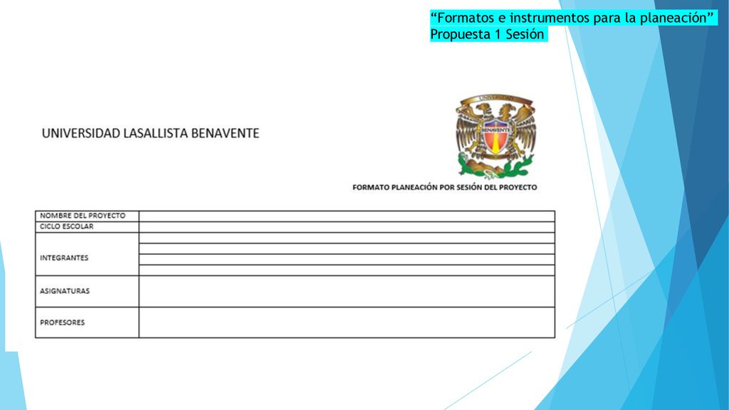 Formatos e instrumentos para la planeación Propuesta 1 Sesión