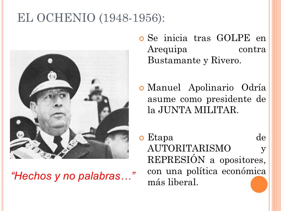 EL OCHENIO ( ): Hechos y no palabras…