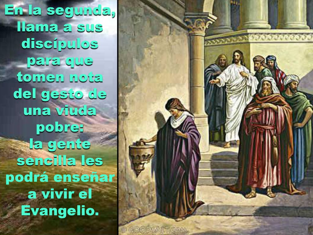 la gente sencilla les podrá enseñar a vivir el Evangelio.