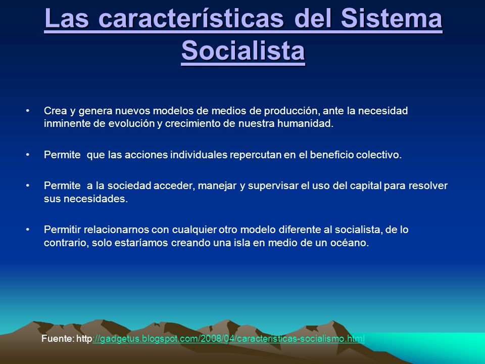 Las características del Sistema Socialista