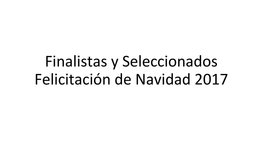 Finalistas y Seleccionados Felicitación de Navidad 2017