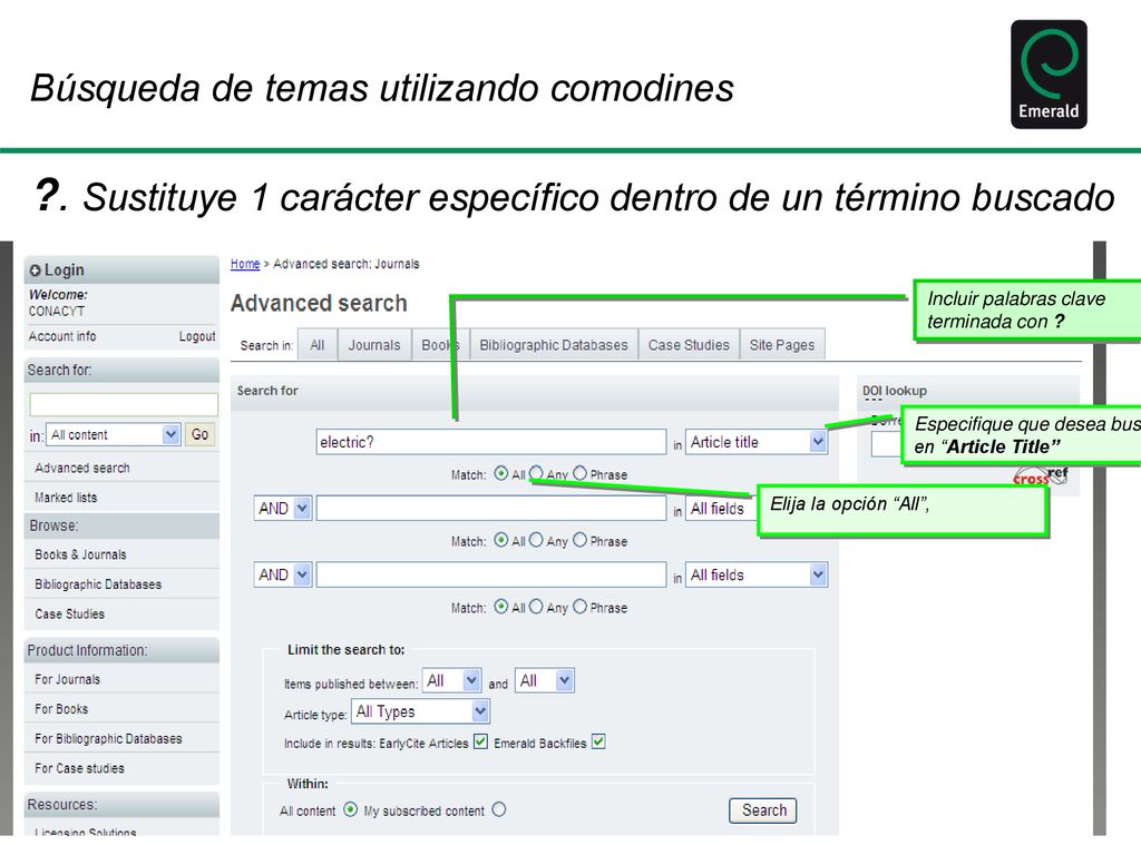 . Sustituye 1 carácter específico dentro de un término buscado