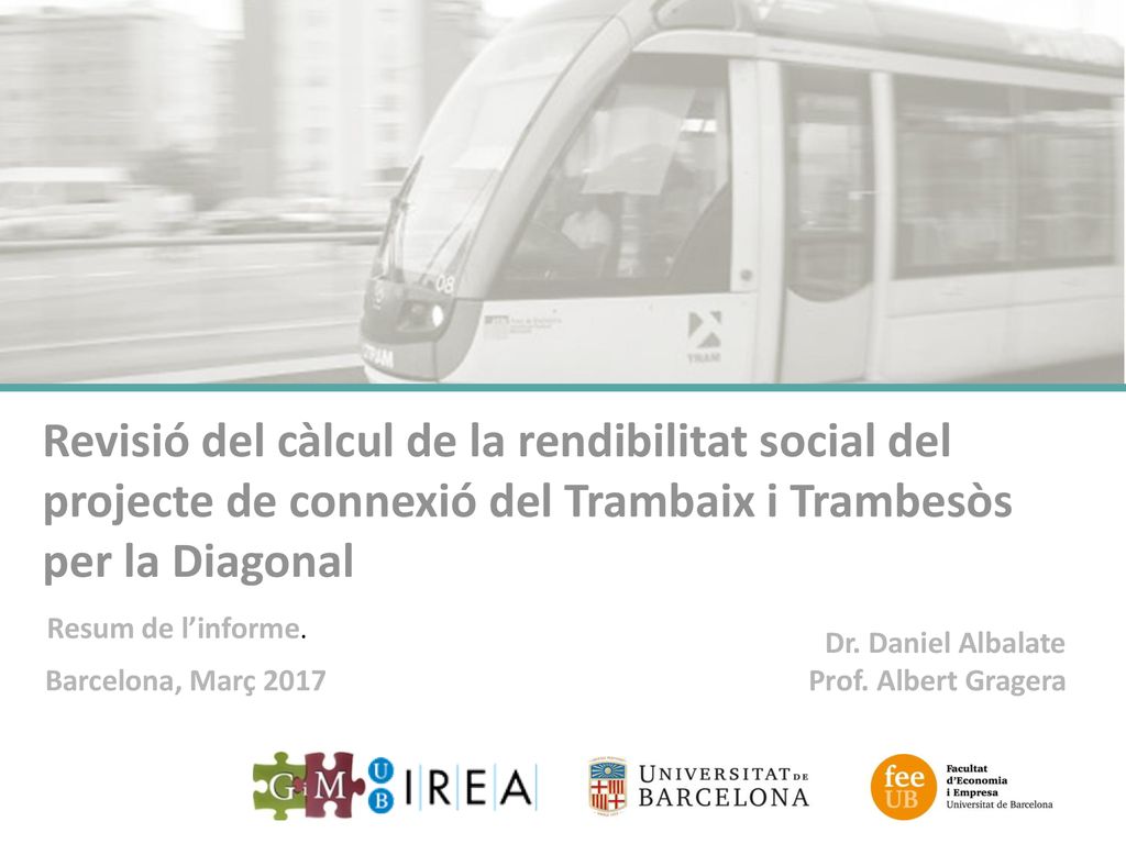 Revisió del càlcul de la rendibilitat social del projecte de connexió del Trambaix i Trambesòs per la Diagonal