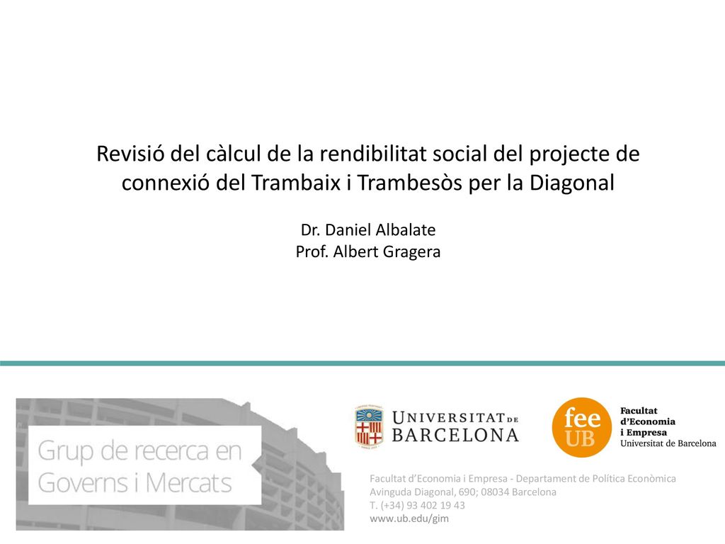 Revisió del càlcul de la rendibilitat social del projecte de connexió del Trambaix i Trambesòs per la Diagonal
